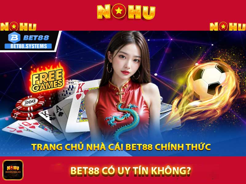 bet88 có uy tín không?